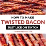 twisted bacon just like on tiktok